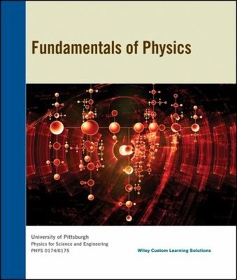 Fundamentals of Physics for University of Pitt Fall 2015 Phys 017