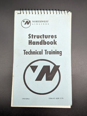 NORTHWEST AIRLINES Structures Handbook Technical Training Form No 4258 1995