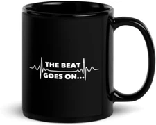 Beat Goes On Surgery Inspirational Graphic 11oz White Coffee Mug