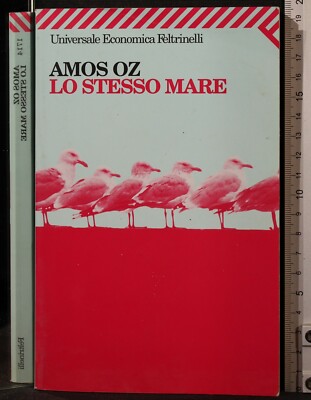 DAS GLEICHE MEER. AMOS OZ. FELTRINELLI.