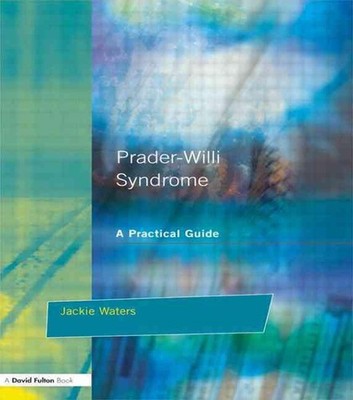 Prader-Willi Syndrome: A practical guide by Jackie Waters (English) Paperback Bo