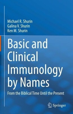 Basic and Clinical Immunology by Names - 9783031145285