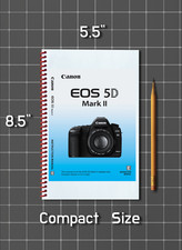 Canon EOS 5D Mark II INSTRUCTION MANUAL How-To 260 Pages Half Size 5.5x8.5