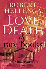 Love, Death & Rare Books on The Hot Collector