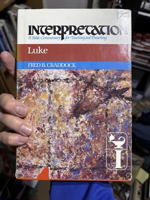 Interpretation: LUKE by Fred B. Craddock (1990 Hardcover DJ) FAST SHIPPING