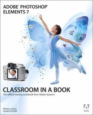 Adobe Photoshop Elements 7 With CDROM by Adobe Creative Team