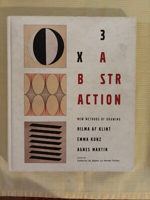 3x An Abstraction: New Methods of Drawing Hilma af Klint Emma Kunz Agnes Martin