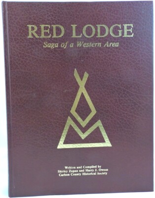 Red Lodge - Carbon County Montana. Coal Mining. Genealogy Family Histories