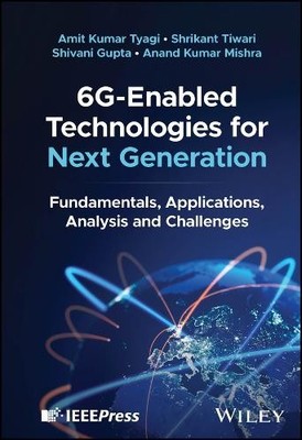 6G-Enabled Technologies for Next Generation by Amit Kumar Tya... - 9781394258338