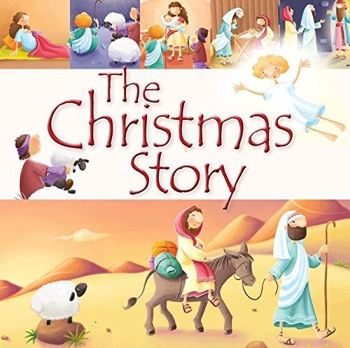 The Christmas Story (99 Stories from the Bible) - Juliet David