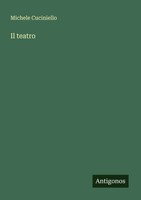 Michele Cuciniello | Il Teatro | Taschenbuch | Italienisch (2025)