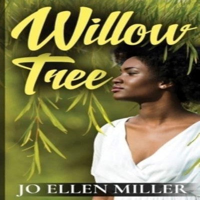 Willow Tree Miller Jo Ellen Paperback Joemil Publishing