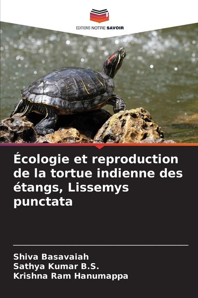 Shiva Basavaiah (U. A.) | ÉCologie Et Reproduction De La Tortue Indienne Des...-image