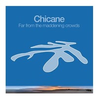Far From The Maddening Crowds (180G) | Chicane | Vinyl / Schallplatte | 2026