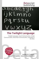 Lambert M. Surhone (U. A.) | The Twilight Language | Taschenbuch | Englisch