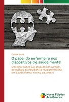 Cynthia Sousa | O Papel Do Enfermeiro Nos Dispositivos De SaúDe Mental | Buch