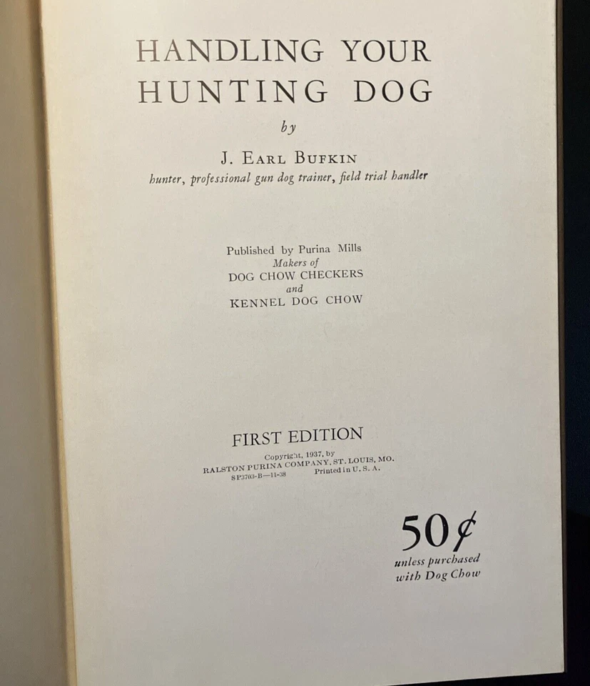 Handling Your Hunting Dog Book By Bufkin 1937 1st Edition Purina Dog Chow Rare - Image 3 of 4