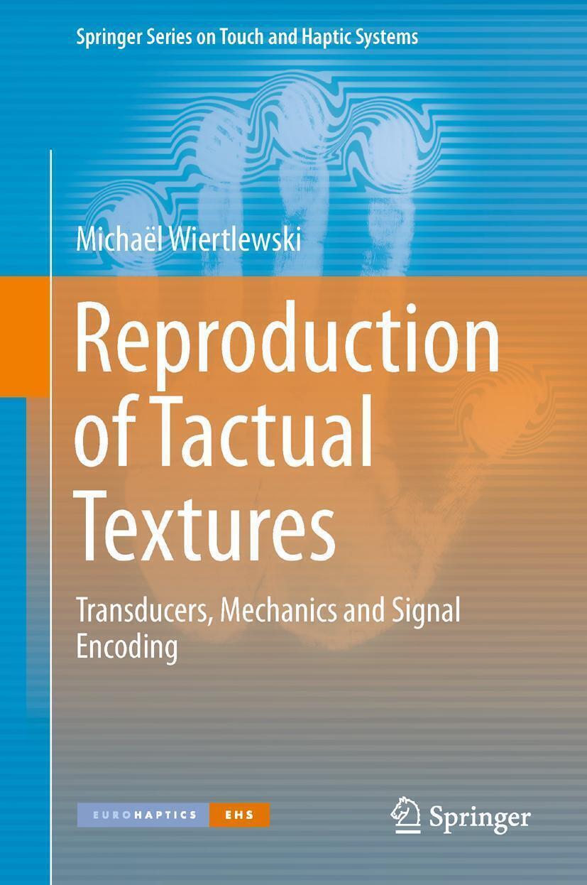 Thumbnail - Michaël Wiertlewski | Reproduction Of Tactual Textures | Buch |