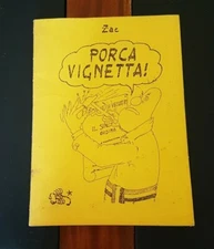 ZAC ** PORCA VIGNETTA! 1985 - 1987 ** tre anni di Storia Velletrana in vignette