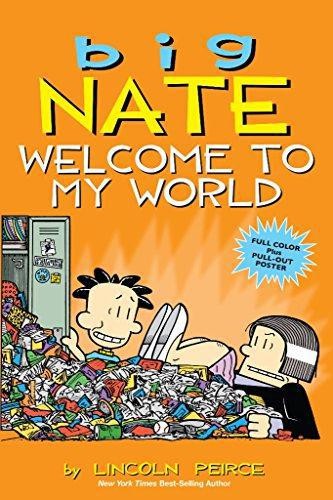 Big Nate: Welcome to My World (Volume 13) - Peirce, Lincoln