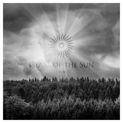 GLARE OF THE SUN - SOIL   CD NEU 