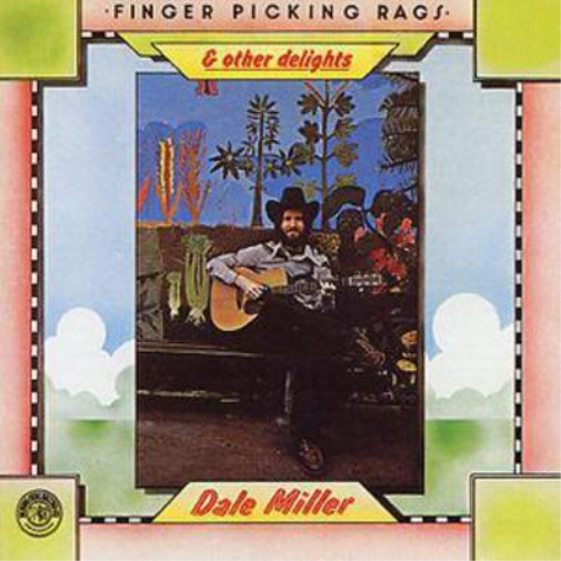 Dale Miller Finger Picking Rags & Other Delights (CD) Album