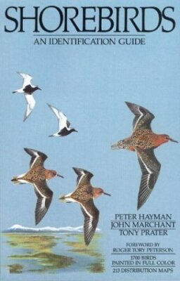 Shorebirds: An Identification Guide to the Waders of the World - paperback H...
