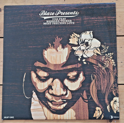 Blaze Presents UDA   Most Precious Love (Part One) 12'' Vinyl DFTD100 VG+/VG+