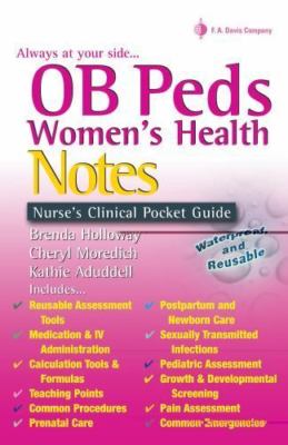 OB Peds Women's Health Notes: Nurse'- Brenda Holloway, 9780803614666, spiral-bou