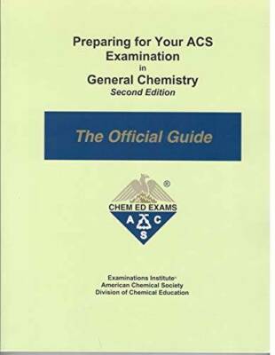 Preparing for Your ACS Examination in General Chemistry : The Offici - VERY GOOD