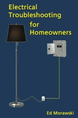 Electrical Troubleshooting for Homeowners New 9781506184838 Fast Free Shipping-