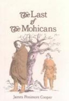 The Last of the Mohicans Paperback James F. Cooper