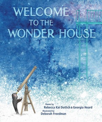 Welcome to the Wonder House by Rebecca Kai Dotlich (English) Hardcover Book