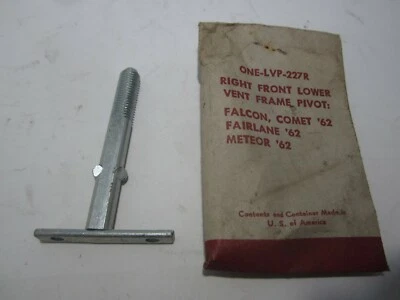 62 Ford Falcon Fairlane Mercury Comet Meteor RF Vent Window Lower Pivot LVP227R - Image 1 of 4
