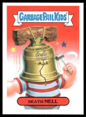 Death Nell 2016 US Historical Event Garbage Pail Kids Topps Card #4a (NM)
