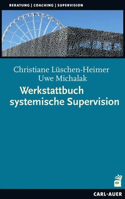 Werkstattbuch systemische Supervision Christiane Lüschen-Heimer (u. a.) Buch