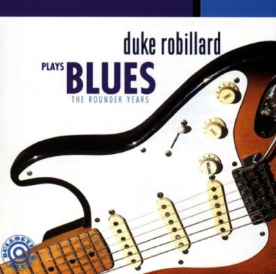 Duke Robillard - Blues:the Rounder Years | CD