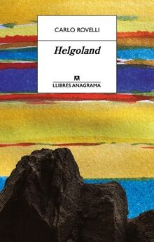 Helgoland (Llibres Anagrama, Band 96) von Rovelli, ... | Buch | Zustand sehr gut