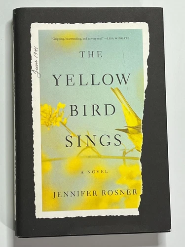 The Yellow Bird Sings Novel Jennifer Rosner Book Fiction Jewish Historical War