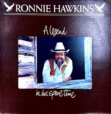Ronnie Hawkins - A Legend In His Spare Time- Vinyl Canada - SV2092