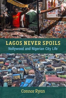 Lagos Never Spoils - 9780472075799
