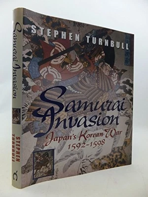 Samurai Invasion: Japan's Korean Wa..., Stephen Turnbul - Bild 1 von 2