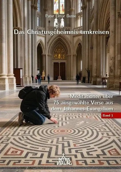 Das Christusgeheimnis Umkreisen | Elmar Busse | Deutsch | Taschenbuch | 2026-image
