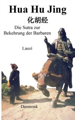 Daomonk - Hua Hu Jing Die Sutra zur Bekehrung der Barbaren - New paper - X555z