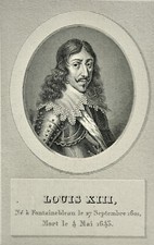 LOUIS XIII (1601-1643) PORTRAIT, ORIGINAL ENGRAVING FROM 1825, BORN IN FONTAINEBLEAU