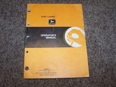 John Deere 244E 244 E Loader Owner Operator User Guide Manual OMAT108846 xo