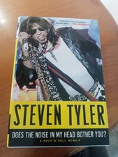 STEVEN TYLER “Does the Noise in My Head Bother You? Memoir 1st Edition Hardcover