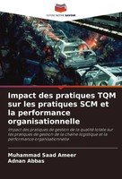 Muhammad Saad Ameer (U. A.) | Impact Des Pratiques TQM Sur Les Pratiques Scm...
