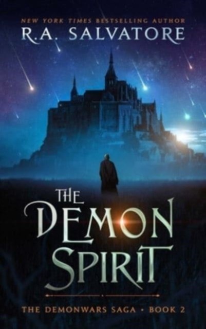 The Demon Spirit The DemonWars Saga, Book 2 by R. A. Salvatore (Paperback Book)