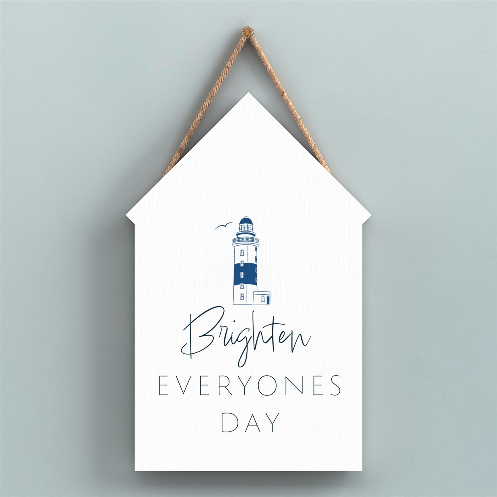 Brighten Everyones Day Coastal Blue Nautical Wooden Beach Hut Hanging Plaque